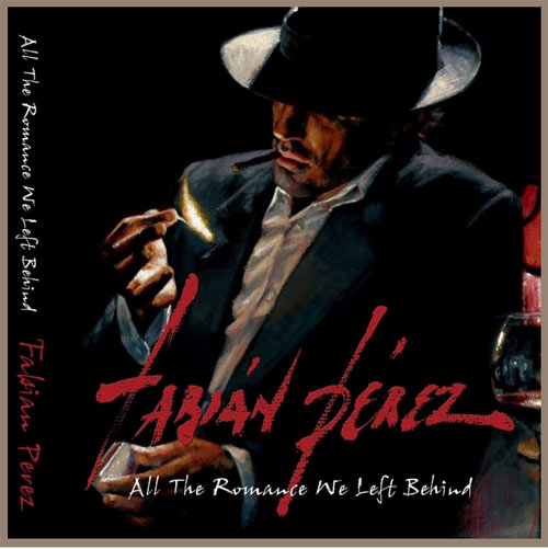 fabian perez All the Romance We Left Behind